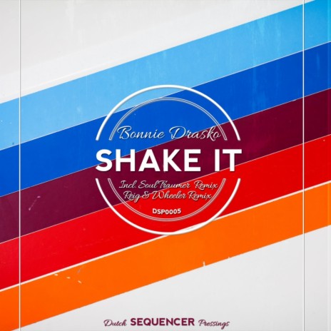 Shake It (Soul Traumer Remix) | Boomplay Music