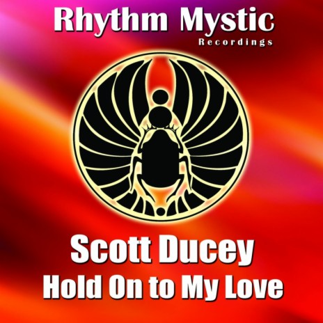 Hold On To My Love (Original Mix)