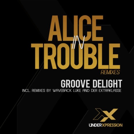 Alice In Trouble (Waveback Luke Remix)