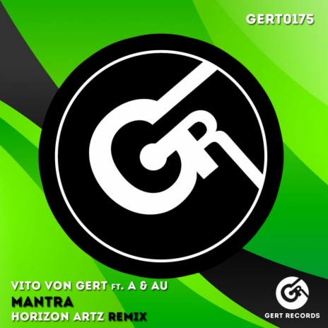 Mantra (Horizon Artz Remix) ft. A & YU