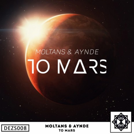 To Mars (Original Mix) ft. Aynde | Boomplay Music