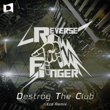 Destroy The Club (riXco Remix) | Boomplay Music