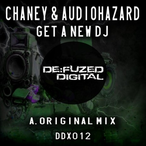 Get A New DJ (Original Mix) ft. Audiohazard | Boomplay Music