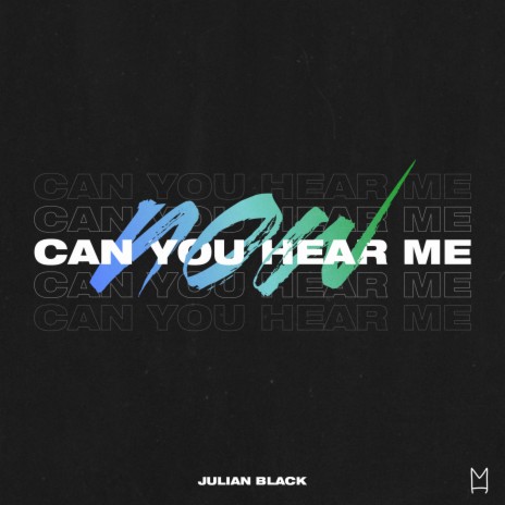 Can You Hear Me Now | Boomplay Music