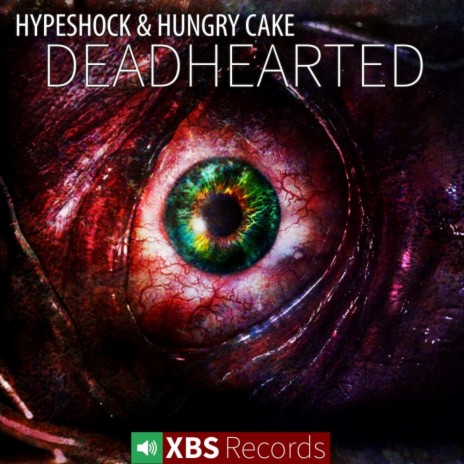 Deadhearted (Original Mix) ft. Hungry Cake | Boomplay Music