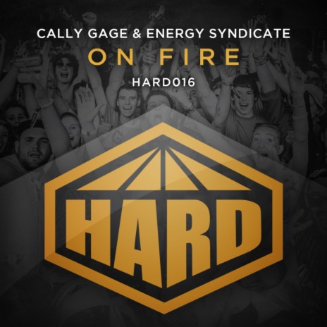 On Fire (Original Mix) ft. Energy Syndicate