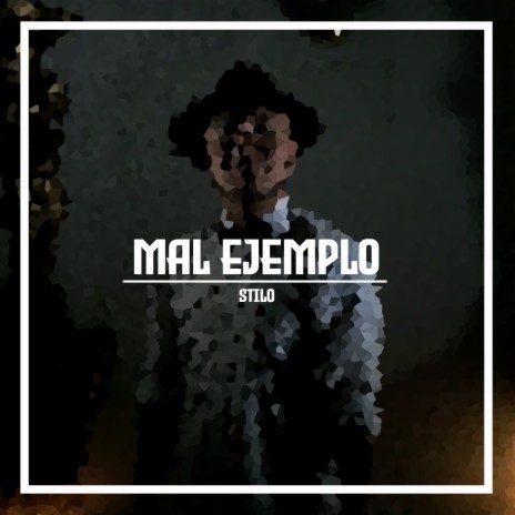 Mal Ejemplo | Boomplay Music