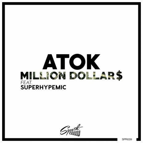 Million Dollars (Original Mix) ft. SuperHype MIC
