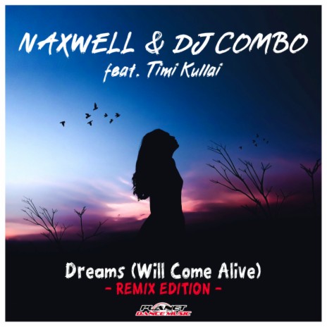 Dreams (Will Come Alive) (Jon Thomas Remix) ft. DJ Combo & Timi Kullai