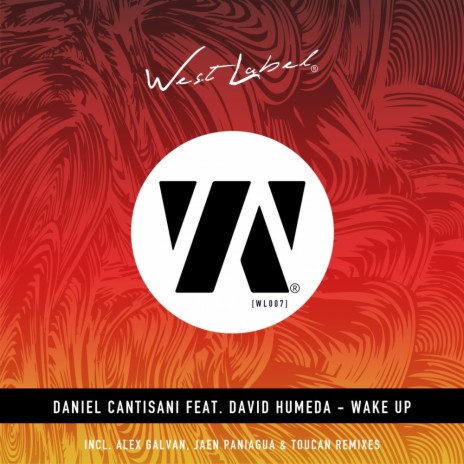 Wake Up (Alex Galvan Remix) ft. David Humeda | Boomplay Music