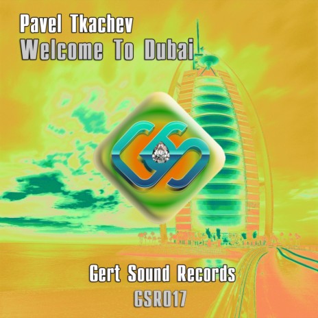 Welcome To Dubai (Original Mix) | Boomplay Music