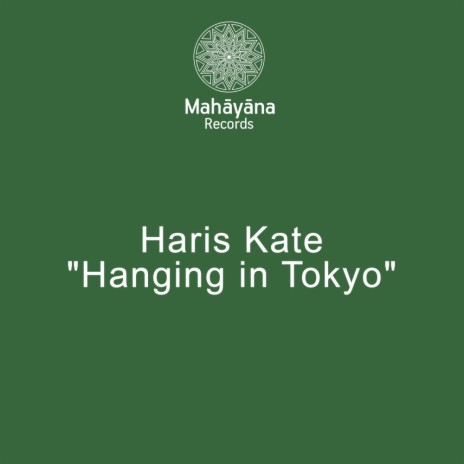 Hang In Tokyo (Original Mix)