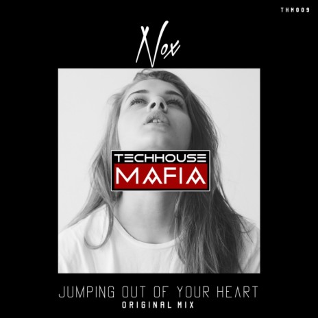 Jumping Out Of Your Heart (Original Mix) | Boomplay Music