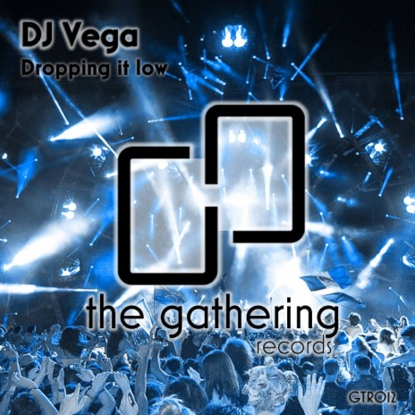 Dropping It Low (The Gathering Remix) | Boomplay Music