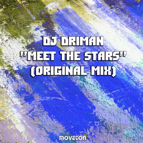 Meet The Stars (Original Mix) | Boomplay Music