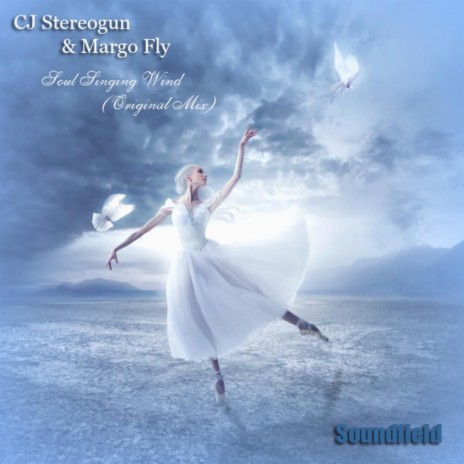 Soul Singing Wind (Original Mix) ft. Margo Fly