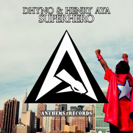 Superhero (Original Mix) ft. Dhyno | Boomplay Music