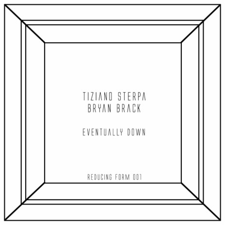 Eventually Down (Bryan Brack Remix)