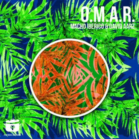 O.M.A.R. (Original Mix) ft. Macho Iberico | Boomplay Music