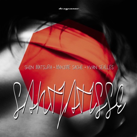 Santjatisse ("The Dark Side Of Santjatisse" Matsura Remix) ft. Maxime Sache | Boomplay Music