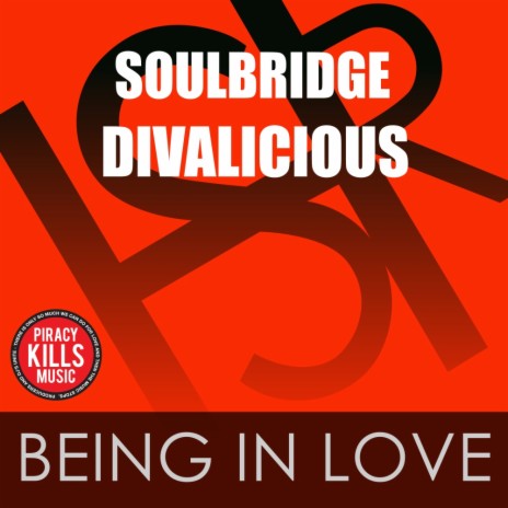 Being In Love (Original Mix) ft. Divalicious | Boomplay Music