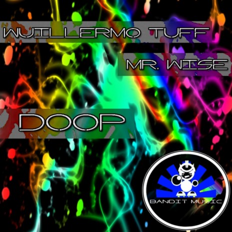 Doop (Original Mix) ft. Mr. Wise