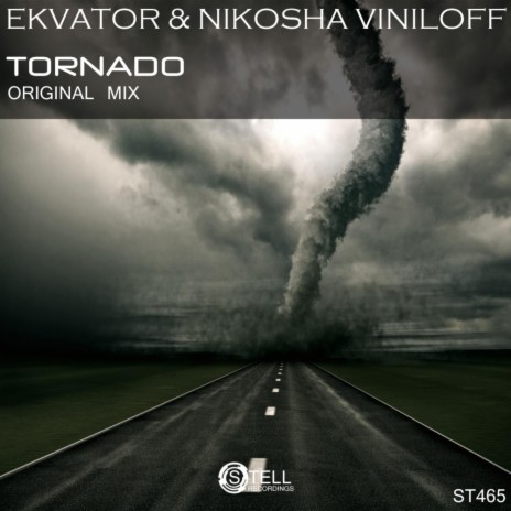 Tornado (Original Mix) ft. Nikosha Viniloff | Boomplay Music