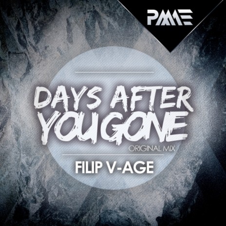 Days After You Gone (Original Mix) | Boomplay Music