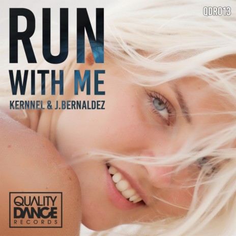 Run With Me (UK Mix) ft. J.Bernaldez | Boomplay Music