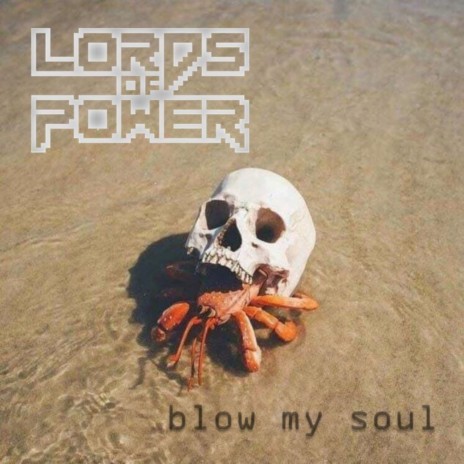 Blow My Soul | Boomplay Music