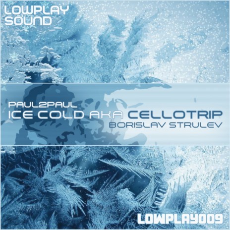 Ice Cold aka Cello Trip (Extended Mix) ft. Borislav Strulev