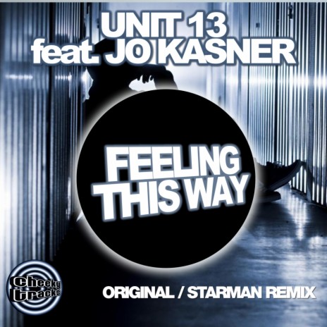 Feeling This Way (Starman Remix) ft. Jo Kasner