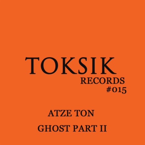 Ghost, Pt. II (Original Mix)