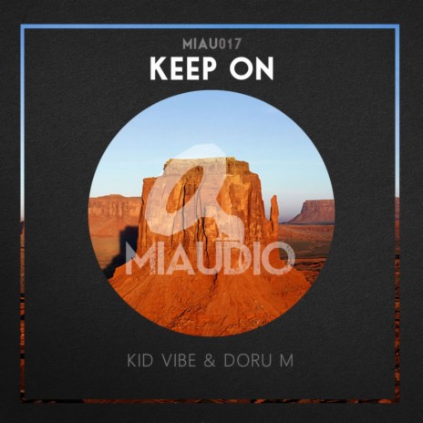 Keep On (Original Mix) ft. Doru M