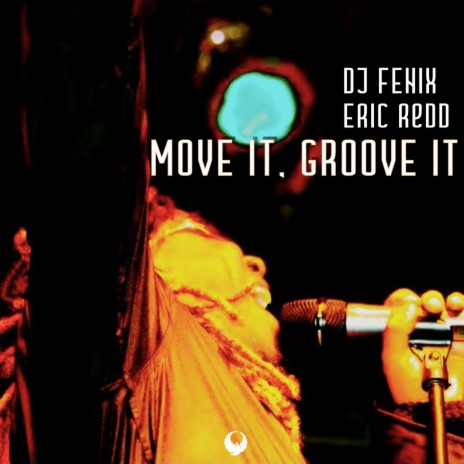 Move it, Groove it (Club Dub Mix) ft. Eric Redd