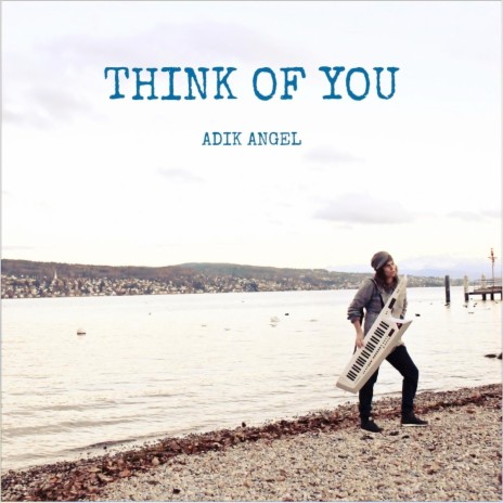 Think of You | Boomplay Music