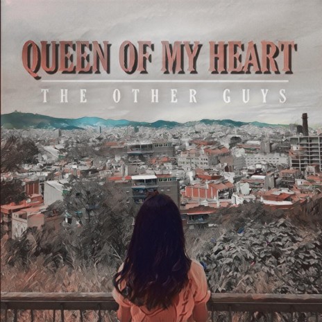 Queen Of My Heart | Boomplay Music