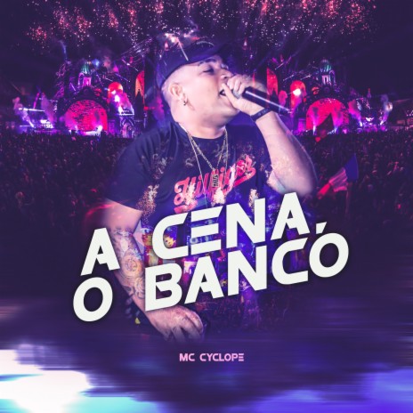 A Cena, O Banco | Boomplay Music