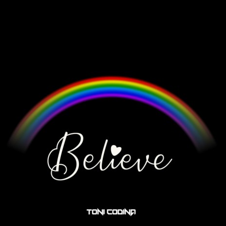 Believe | Boomplay Music