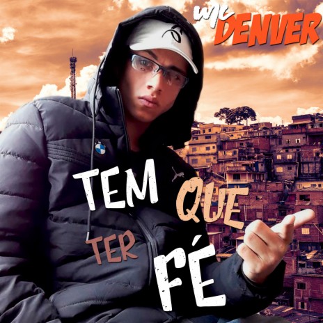 Tem Que Ter Fé | Boomplay Music