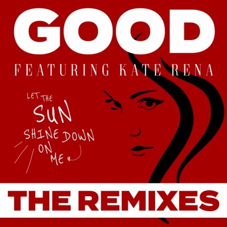 Let the Sun Shine Down on Me ft. Kate Rena | Boomplay Music