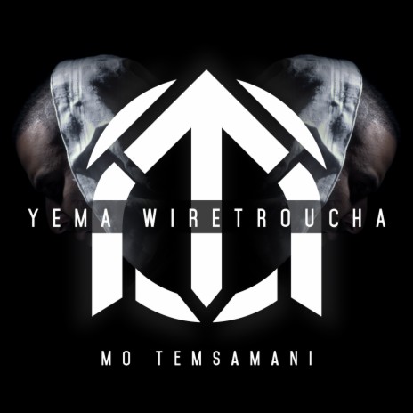 Yema Wiretroucha | Boomplay Music