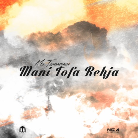 Mani Tofa Rehja | Boomplay Music