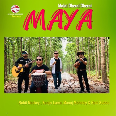 Malai Dherai Dherai Maya ft. Rohit Maskey, Sanjiv Lama & Hem Subba | Boomplay Music