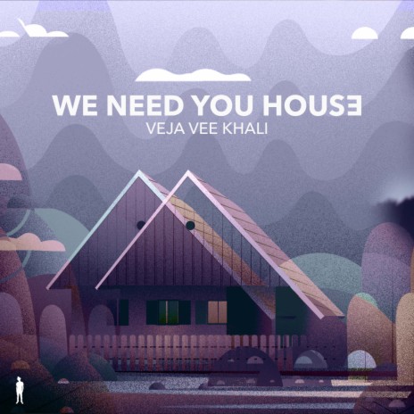 We Need You House (Original Mix)