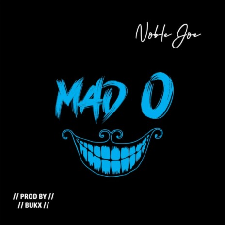 Mad O | Boomplay Music