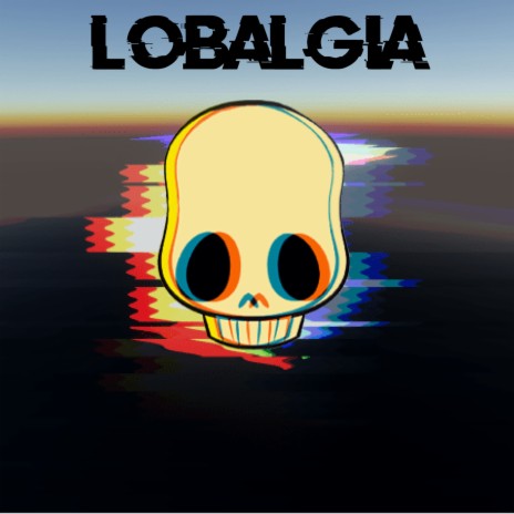 Lobalgia | Boomplay Music