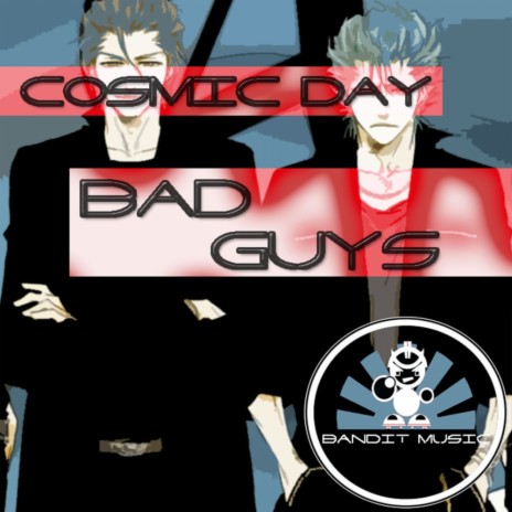 Bad Guys (Original Mix) | Boomplay Music