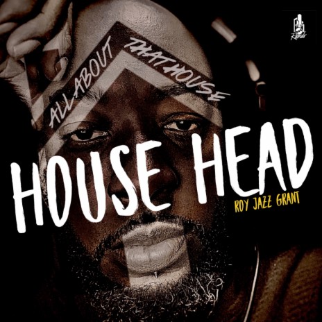 House Head (All About That House) (Original Mix)