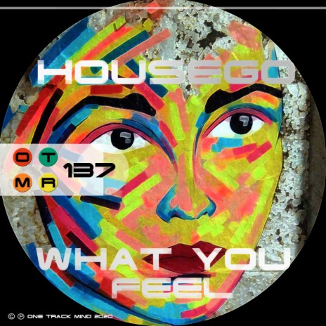 What You Feel (Original Mix)